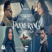 Pakke Rang New Punjabi Song 2022 By Roshan Prince, Gurlej Akhtar Poster